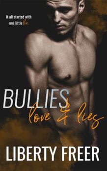Paperback Bullies Love and Lies Book
