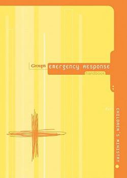 Paperback Group's Emergency Response Handbook for Children's Ministry Book