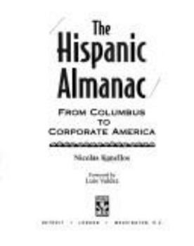 Paperback Hispanic Almanac: From Columbus to Corporate America Book