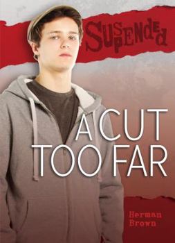 A Cut Too Far - Book  of the Suspended