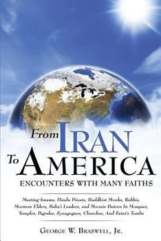 Paperback From Iran to America Encounters with Many Faiths Book