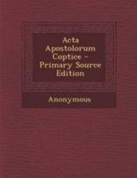 Paperback ACTA Apostolorum Coptice [Coptic] Book