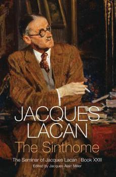 Paperback The Sinthome: The Seminar of Jacques Lacan, Book XXIII Book