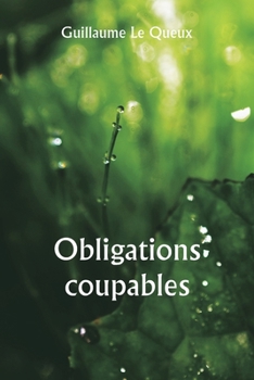 Paperback Obligations coupables [French] Book