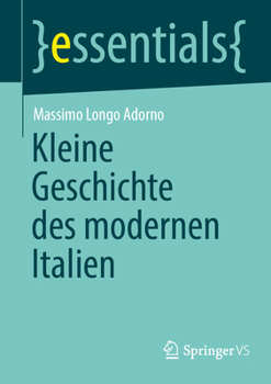 Paperback Kleine Geschichte Des Modernen Italien [German] Book