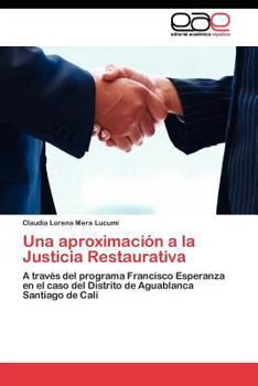 Paperback Una aproximación a la Justicia Restaurativa [Spanish] Book