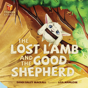 Hardcover The Lost Lamb and the Good Shepherd Book