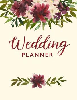 Paperback Wedding Planner: Organizer, Tracker, Planning Notebook Journal Burgundy Book
