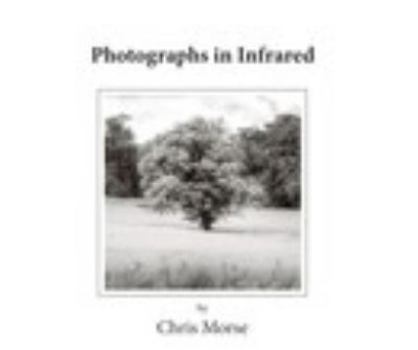 Paperback Photographs in Infrared Book