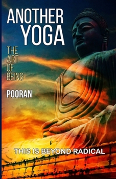 Paperback Another Yoga: The Art of Being Book