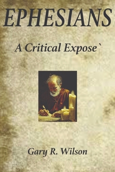 Paperback Ephesians: A Critical Expose` Book