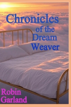 Paperback Chronicles of the Dream Weaver Book
