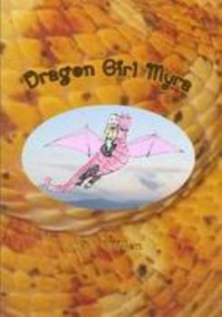 Paperback Dragon Girl Myra Book