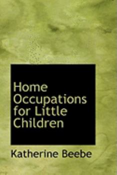 Paperback Home Occupations for Little Children Book