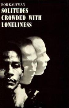 Paperback Solitudes Crowded with Loneliness Book