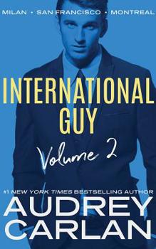 San Francisco - Book #5 of the International Guy