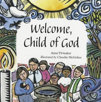 Washed and Welcome: Welcome, Child of God - Book  of the Washed and Welcome