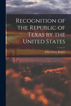 Paperback Recognition of the Republic of Texas by the United States Book