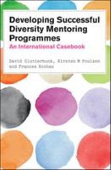 Paperback Developing Diversity Mentoring Programmes: An International Casebook Book