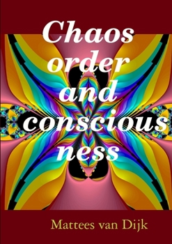 Paperback Chaos, order and consciousness Book