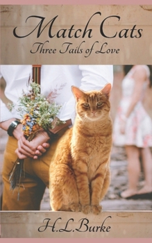 Match Cats : Three Tails of Love
