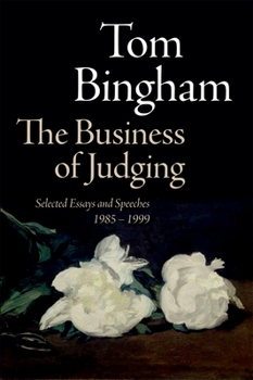 Paperback The Business of Judging: Selected Essays and Speeches: 1985-1999 Book