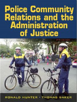 Hardcover Police-Community Relations and the Administration of Justice Book