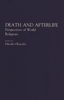 Paperback Death and Afterlife: Perspectives of World Religions Book