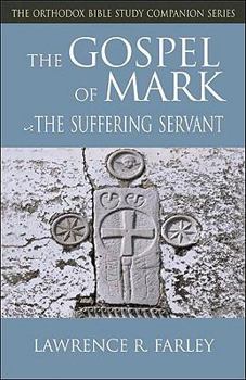 Paperback Gospel of Mark: The Suffering Servant Book