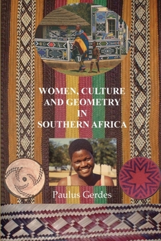 Paperback Women, Culture and Geometry in Southern Africa Book