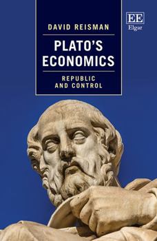 Hardcover Plato's Economics: Republic and Control Book