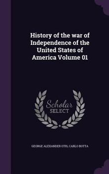 Hardcover History of the War of Independence of the United States of America Volume 01 Book