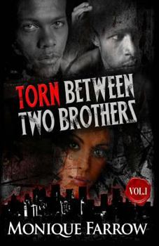 Paperback Torn Between Two Brothers Volume 1 Book