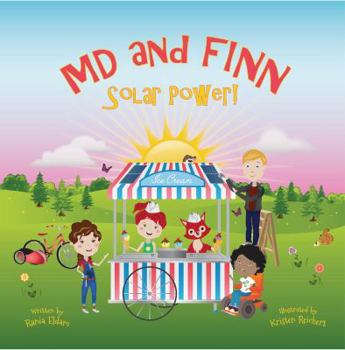Hardcover MD and Finn: Solar Power! Book