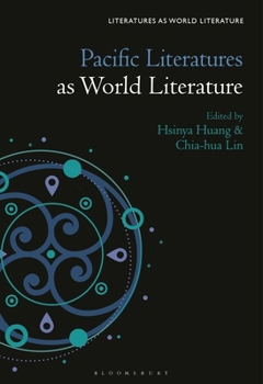 Hardcover Pacific Literatures as World Literature Book