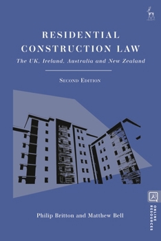 Hardcover Residential Construction Law: The Uk, Ireland, Australia and New Zealand Book