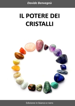 Paperback Il potere dei cristalli [Italian] Book