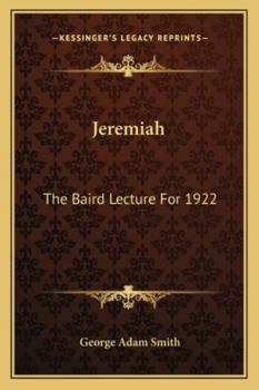 Paperback Jeremiah: The Baird Lecture For 1922 Book