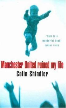 Paperback Manchester United Ruined My Life Book