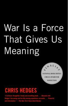 Paperback War Is a Force That Gives Us Meaning Book