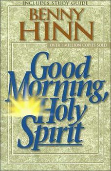 Paperback Good Morning, Holy Spirit Book