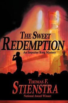 Paperback The Sweet Redemption: An Inspector Korg Mystery Book