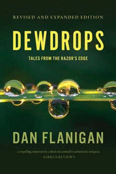 Paperback Dewdrops: Tales From The Razor's Edge (Second Edition) Book