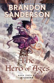 The Hero of Ages - Book #3 of the Mistborn Saga