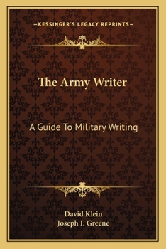 Paperback The Army Writer: A Guide To Military Writing Book