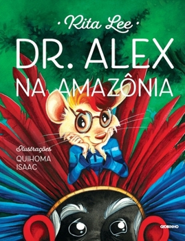 Paperback Dr. Alex Na Amaz?nia [Portuguese] Book