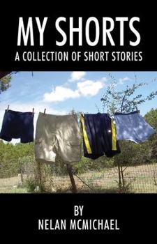 My Shorts: A Collection of Short Stories