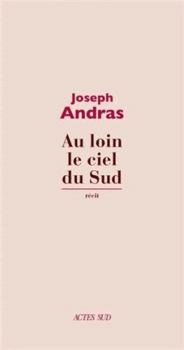 Au loin le ciel du Sud