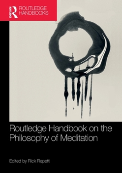Paperback Routledge Handbook on the Philosophy of Meditation Book