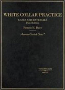 Hardcover White Collar Practice: Cases and Materials Book